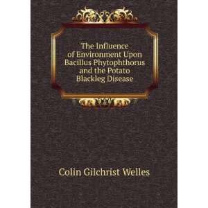   Potato Blackleg Disease (9785878559812) Colin Gilchrist Welles Books