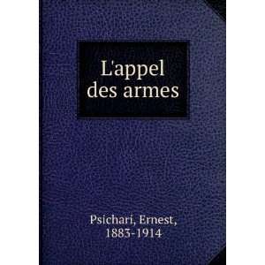  Lappel des armes Ernest, 1883 1914 Psichari Books