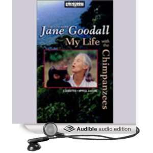   Life with the Chimpanzees (Audible Audio Edition) Jane Goodall Books