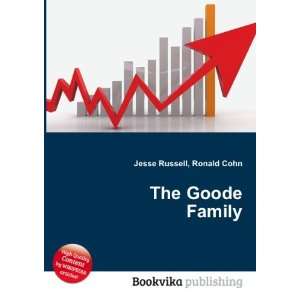  The Goode Family Ronald Cohn Jesse Russell Books