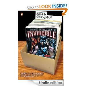 Soon I Will be Invincible Austin Grossman  Kindle Store