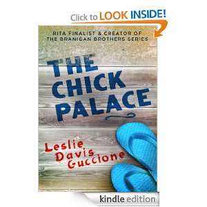 The Chick Palace Leslie Davis Guccione  Kindle Store