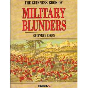  The Guinness Book of Military Blunders (9780851129617 