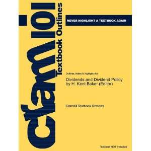  Studyguide for Dividends and Dividend Policy by H. Kent 