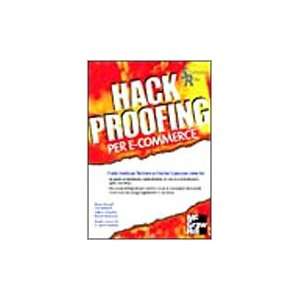  Hack proofing per e commerce (9788838642135) Teri Bidwell 