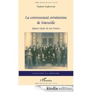La communauté arménienne de Marseille  Quatre siècles de son 