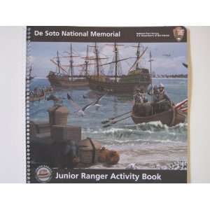  De Soto National Memorial Junior Ranger Activity Book 