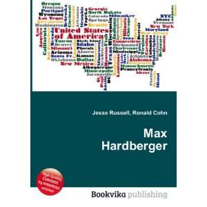  Max Hardberger Ronald Cohn Jesse Russell Books