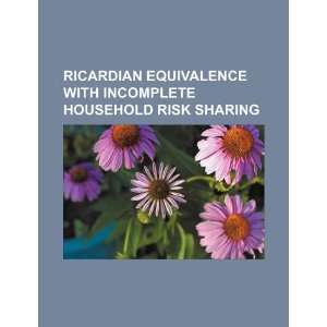  Ricardian equivalence with incomplete household risk 