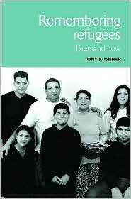   Refugees, (0719068827), Tony Kushner, Textbooks   