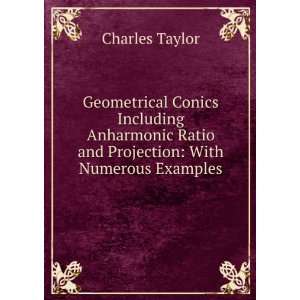   Ratio and Projection With Numerous Examples Charles Taylor Books