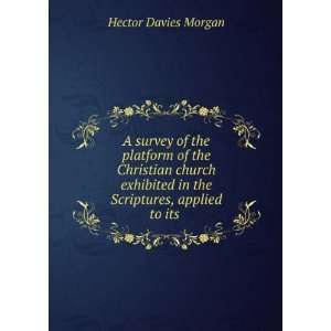   in the Scriptures, applied to its . Hector Davies Morgan Books