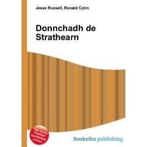  Donnchadh de Strathearn Ronald Cohn Jesse Russell Books