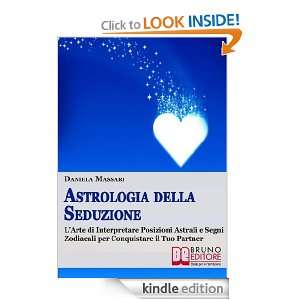 Astrologia della seduzione (Italian Edition) Daniela Massari  