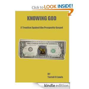 Knowing God A Treatise Against the Prosperity Gospel Terrell Lewis 