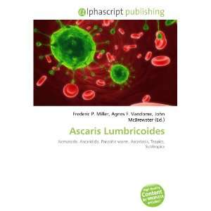  Ascaris Lumbricoides (9786134062640) Books