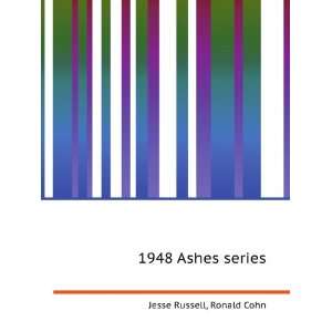  1948 Ashes series Ronald Cohn Jesse Russell Books