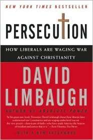   War against Christianity by David Limbaugh, HarperCollins Publishers