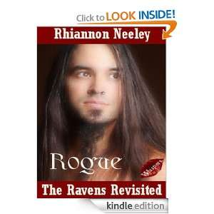 Ravens Revisited Rogue Rhiannon Neeley  Kindle Store