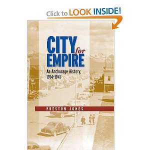 Start reading City for Empire An Anchorage History, 1914 1941 on 