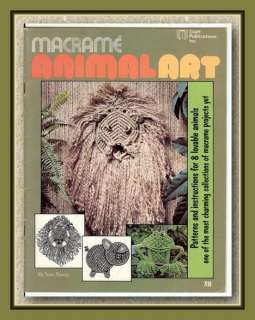 MACRAME ANIMAL ART ~ Vintage Pattern Book~CAT FROG LION PIG GIRAFFE 