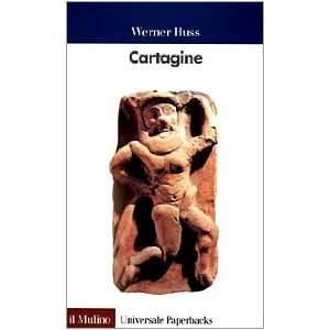  Cartagine (9788815072054) Werner Huss Books
