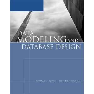  Data Modeling and Database Design [Hardcover] Richard W 