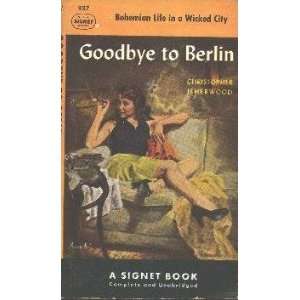  Goodbye To Berlin Christoph Isherwood Books