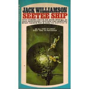  Seetee Ship Williamson Jack Books