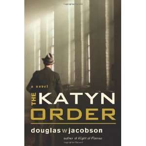  The Katyn Order A Novel [Hardcover] Douglas W. Jacobson Books