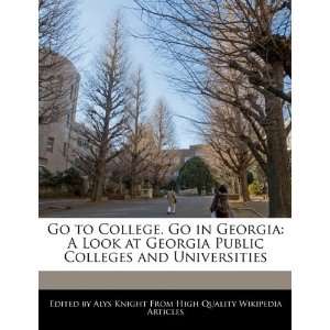  Go to College. Go in Georgia A Look at Georgia Public Colleges 