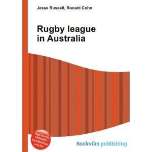Rugby league in Australia Ronald Cohn Jesse Russell  