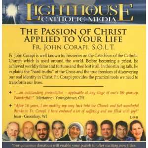  of Christ Applied to Your Life (Fr. John Corapi, S.O.L.T.)   CD