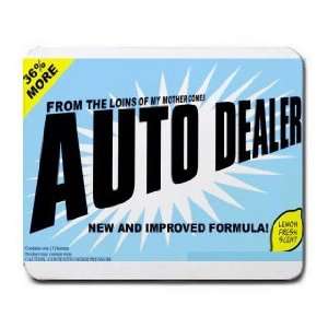  THE LOINS OF MY MOTHER COMES AUTO DEALER Mousepad