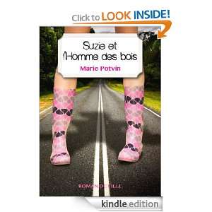 Suzie et lHomme des bois (French Edition) Marie Potvin  