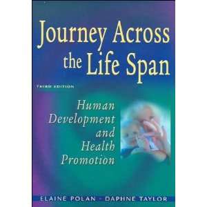  E. U. Polans D.R. Taylors Journey Across the Life Span 