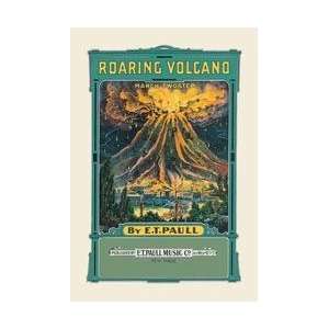  Roaring Volcano March and Two Step 20x30 poster