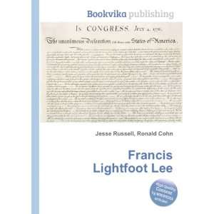  Francis Lightfoot Lee Ronald Cohn Jesse Russell Books