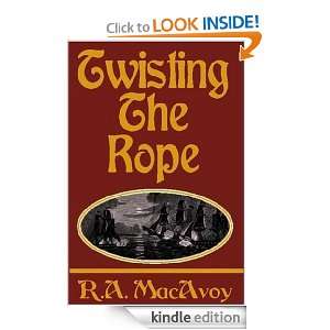Twisting the Rope Roberta A. MacAvoy  Kindle Store
