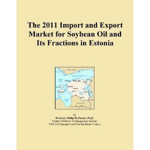   Import and Export Market for Soybean Oil and Its Fractions in Estonia