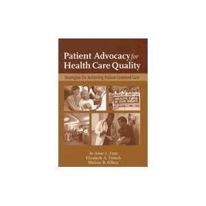  Patient Advocacy for Healthcare Quality; Strategies for 