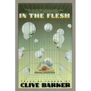  In the Flesh Clive Barker Books