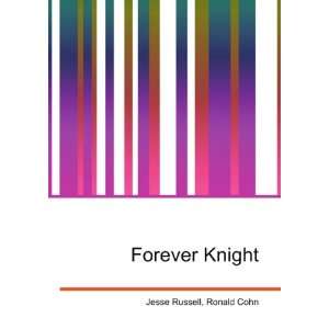  Forever Knight Ronald Cohn Jesse Russell Books