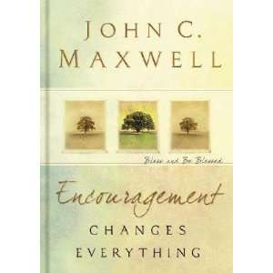   [ENCOURAGEMENT CHANGES EVERYTHI] John C.(Author) Maxwell Books