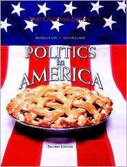 Politics in America, California TLC, (0136131956), Thomas R. Dye 