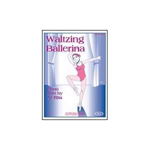   Waltzing Ballerina Al Rita Later Elementary Level