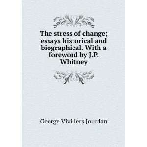   . With a foreword by J.P. Whitney George Viviliers Jourdan Books