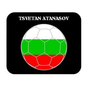  Tsvetan Atanasov (Bulgaria) Soccer Mouse Pad Everything 