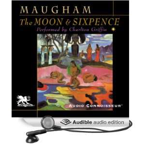 The Moon and Sixpence (Audible Audio Edition) W. Somerset 