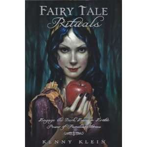  Fairy Tale Rituals by Kenny Klein 